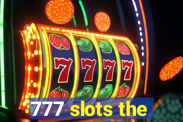 777 slots the